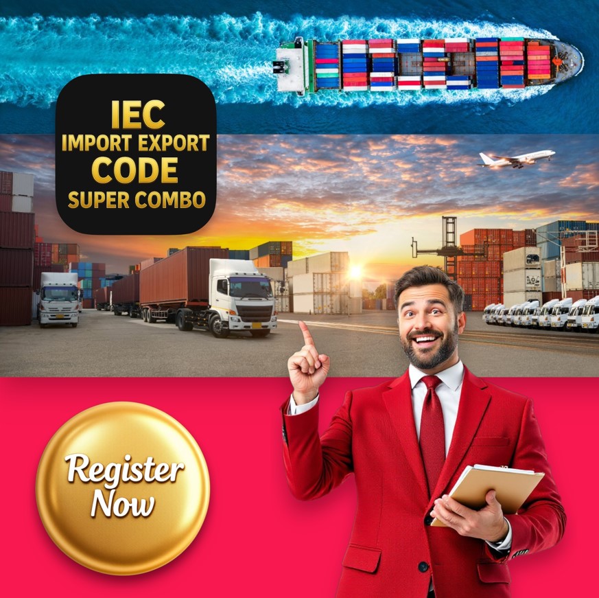 Import Export License ( IEC Code ) Registration Super Combo